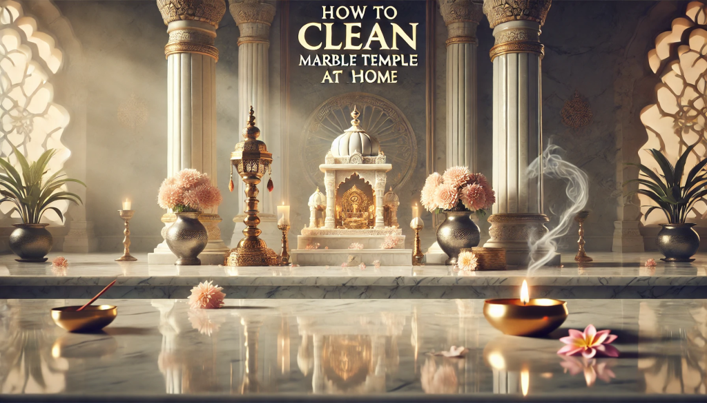 How to clean marble mandir at home